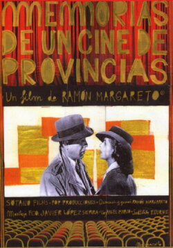 Memorias de un cine de provincias (2010) Memorias de un cine de provincias (2010)