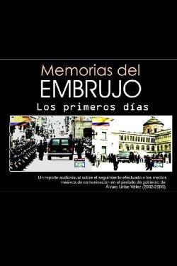 Memorias del Embrujo. Los Primeros Días (2007) Memorias del Embrujo. Los Primeros Días (2007)