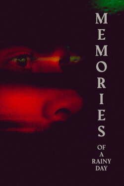 Memories of a Rainy Day (2023)