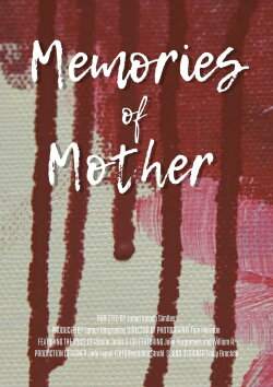 Memories of Mother (2018) Memories of Mother (2018)
