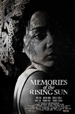 Memories of the Rising Sun (2019) Memories of the Rising Sun (2019)