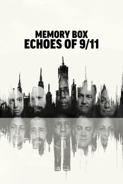 Memory Box: Echoes of 9/11 (2021) Memory Box: Echoes of 9/11 (2021)