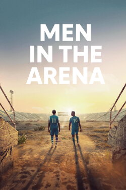Men in the Arena (2017) Men in the Arena (2017)