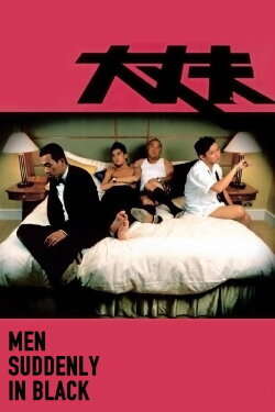 Men Suddenly in Black (2003) Men Suddenly in Black (2003)