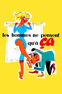 Men Think Only of That (1954) Men Think Only of That (1954)