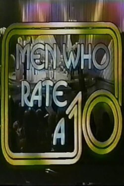 Men Who Rate a 10 (1980) Men Who Rate a 10 (1980)