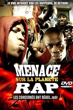 Menace Sur La Planète Rap (2007) Menace Sur La Planète Rap (2007)