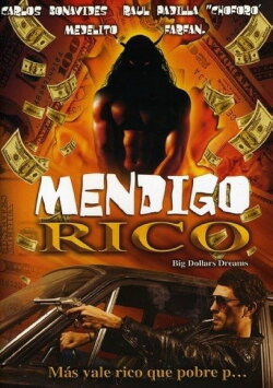 Mendigo rico (2009) Mendigo rico (2009)