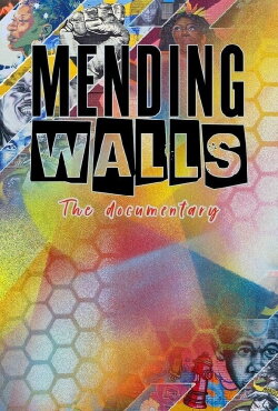 Mending Walls (2021)