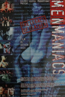 Menmaniacs: The Legacy of Leather (1995) Menmaniacs: The Legacy of Leather (1995)