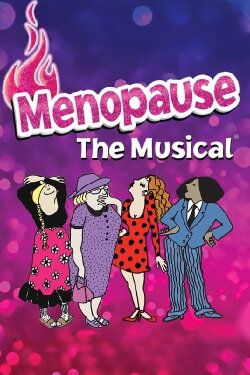 Menopause The Musical: Live from Texas (2021)