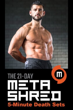 Men's Health 21-Day MetaShred: 5-Minute Death Sets (2016) Men's Health 21-Day MetaShred: 5-Minute Death Sets (2016)