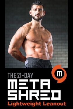 Men's Health 21-Day MetaShred: Lightweight Leanout (2016)