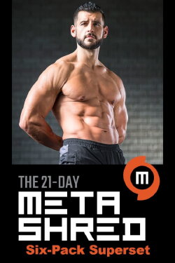 Men's Health 21-Day MetaShred: Six-Pack Superset (2016) Men's Health 21-Day MetaShred: Six-Pack Superset (2016)