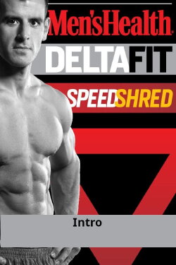 Men's Health DeltaFit Speed Shred - Intro (2012) Men's Health DeltaFit Speed Shred - Intro (2012)