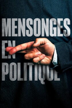 Mensonges en politique (2024) Mensonges en politique (2024)