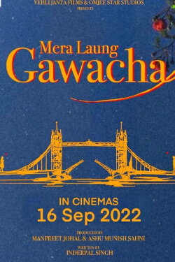 Mera Laung Gawacha (2022) Mera Laung Gawacha (2022)