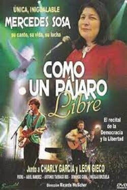 Mercedes Sosa: como un pájaro libre (1983) Mercedes Sosa: como un pájaro libre (1983)