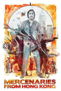 Mercenaries from Hong Kong (1982) Mercenaries from Hong Kong (1982)