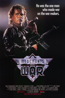 Merchants of War (1989) Merchants of War (1989)