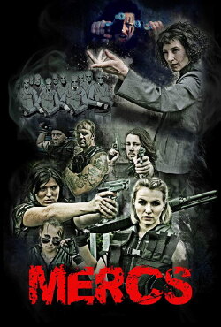 MERCS Movie (2017) MERCS Movie (2017)