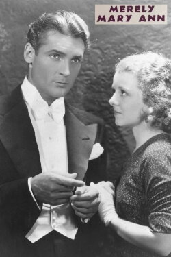 Merely Mary Ann (1931) Merely Mary Ann (1931)