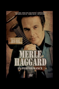 Merle Haggard: In Performance (2014) Merle Haggard: In Performance (2014)