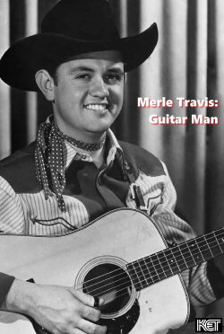 Merle Travis: Guitar Man (2016) Merle Travis: Guitar Man (2016)