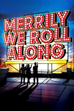 Merrily We Roll Along (2013) Merrily We Roll Along (2013)