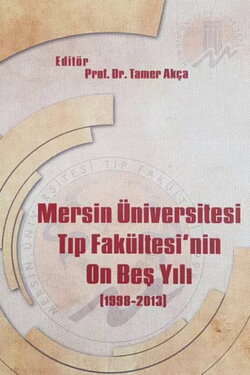 Mersin Üniversitesi Tıp Fakültesi'nin On Beş Yılı (2016)