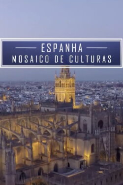 Merveilles de l'UNESCO: Espagne, mosaique de cultures (2019) Merveilles de l'UNESCO: Espagne, mosaique de cultures (2019)