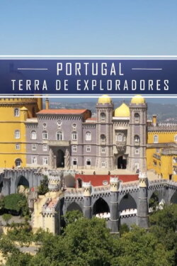 Merveilles de l'UNESCO: Portugal, terre d'explorateurs (2020) Merveilles de l'UNESCO: Portugal, terre d'explorateurs (2020)