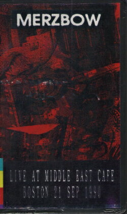 Merzbow: Live at Middle East Cafe Boston 21 Sep 1990 (1993) Merzbow: Live at Middle East Cafe Boston 21 Sep 1990 (1993)