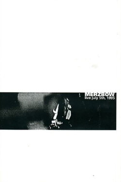 Merzbow: Live July 5th, 1995 (1996) Merzbow: Live July 5th, 1995 (1996)
