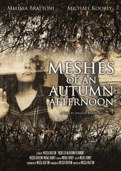 Meshes of an Autumn Afternoon (2016) Meshes of an Autumn Afternoon (2016)