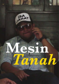 Mesin Tanah (2018) Mesin Tanah (2018)