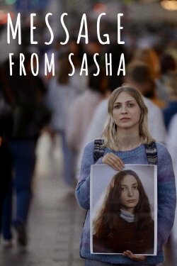 Message from Sasha (2024)
