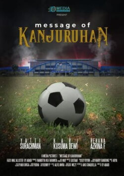 Message of Kanjuruhan (2023) Message of Kanjuruhan (2023)