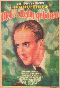 Met den helm geboren (1939) Met den helm geboren (1939)