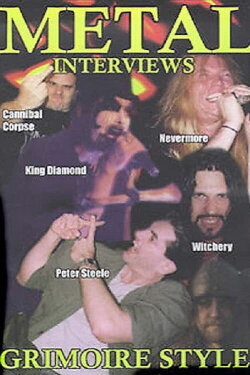 Metal Interviews: Grimoire Style (2004)