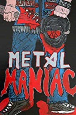Metal Maniac (2012) Metal Maniac (2012)