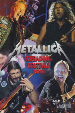 Metallica - Live at Reading Festival (2015) Metallica - Live at Reading Festival (2015)