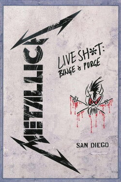 Metallica: Live Shit - Binge & Purge, San Diego 1992 (1992) Metallica: Live Shit - Binge & Purge, San Diego 1992 (1992)