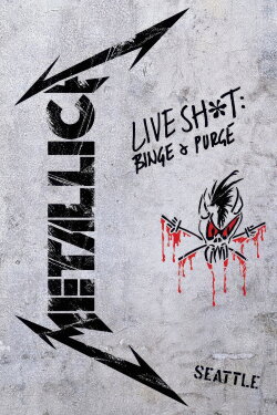 Metallica: Live Shit - Binge & Purge, Seattle 1989 (1989) Metallica: Live Shit - Binge & Purge, Seattle 1989 (1989)