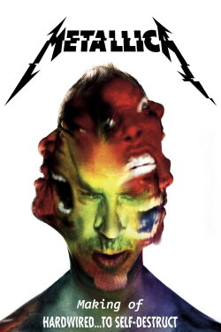 Metallica: Making of Hardwired... to Self-Destruct (2016) Metallica: Making of Hardwired... to Self-Destruct (2016)