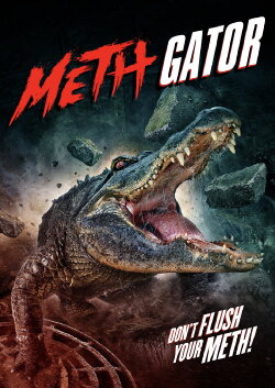 Meth Gator (2024)
