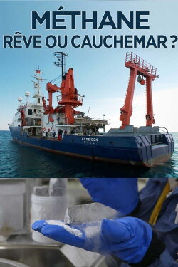 Méthane, rêve ou cauchemar ? (2014) Méthane, rêve ou cauchemar ? (2014)