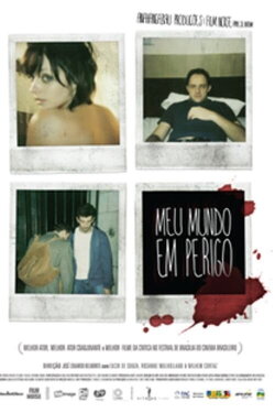 Meu Mundo em Perigo (2007) Meu Mundo em Perigo (2007)