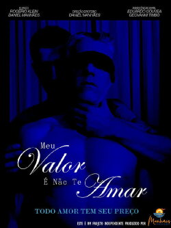 Meu Valor É Não Te Amar (2024) Meu Valor É Não Te Amar (2024)