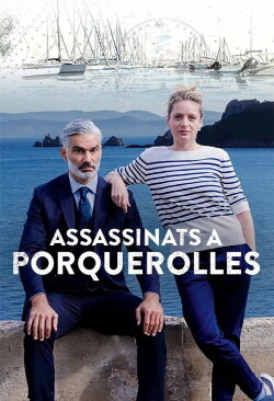 Meurtres à Porquerolles (2022) Meurtres à Porquerolles (2022)